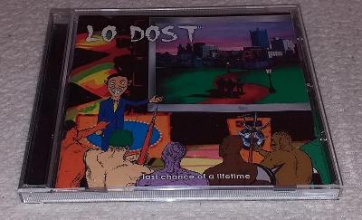 CD Lo Dost - ... Last Chance Of A Lifetime
