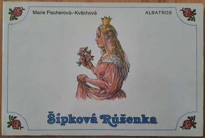 Šípková Růženka Marie Fischerová-Kvěchová