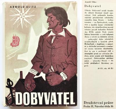 ! ! ! Arnold Ulitz: Dobyvatel, úprava Ladislav Sutnar, rok 1937 ! ! !
