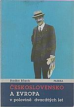 Břach, Radko: Československo a Evropa v polovině dvacátých let
