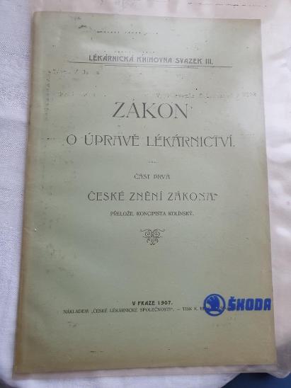 Zákon o úpravě lékárnictví, Praha 1907 - Knihy