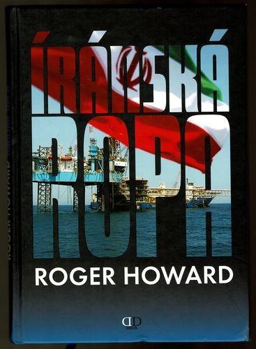 Íránská ropa / Roger Howard 