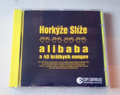HORKÝŽE SLÍŽE - Alibaba A 40 Krátkych Songov - 1 PRESS 2003