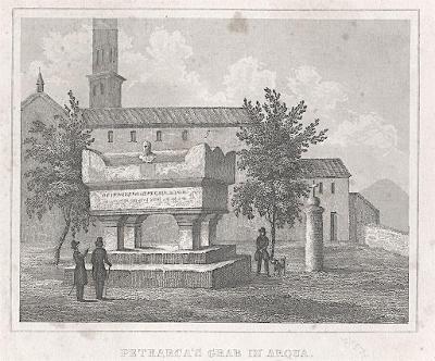 Arqua Petrarkův hrob, Kleine, oceloryt, (1840)