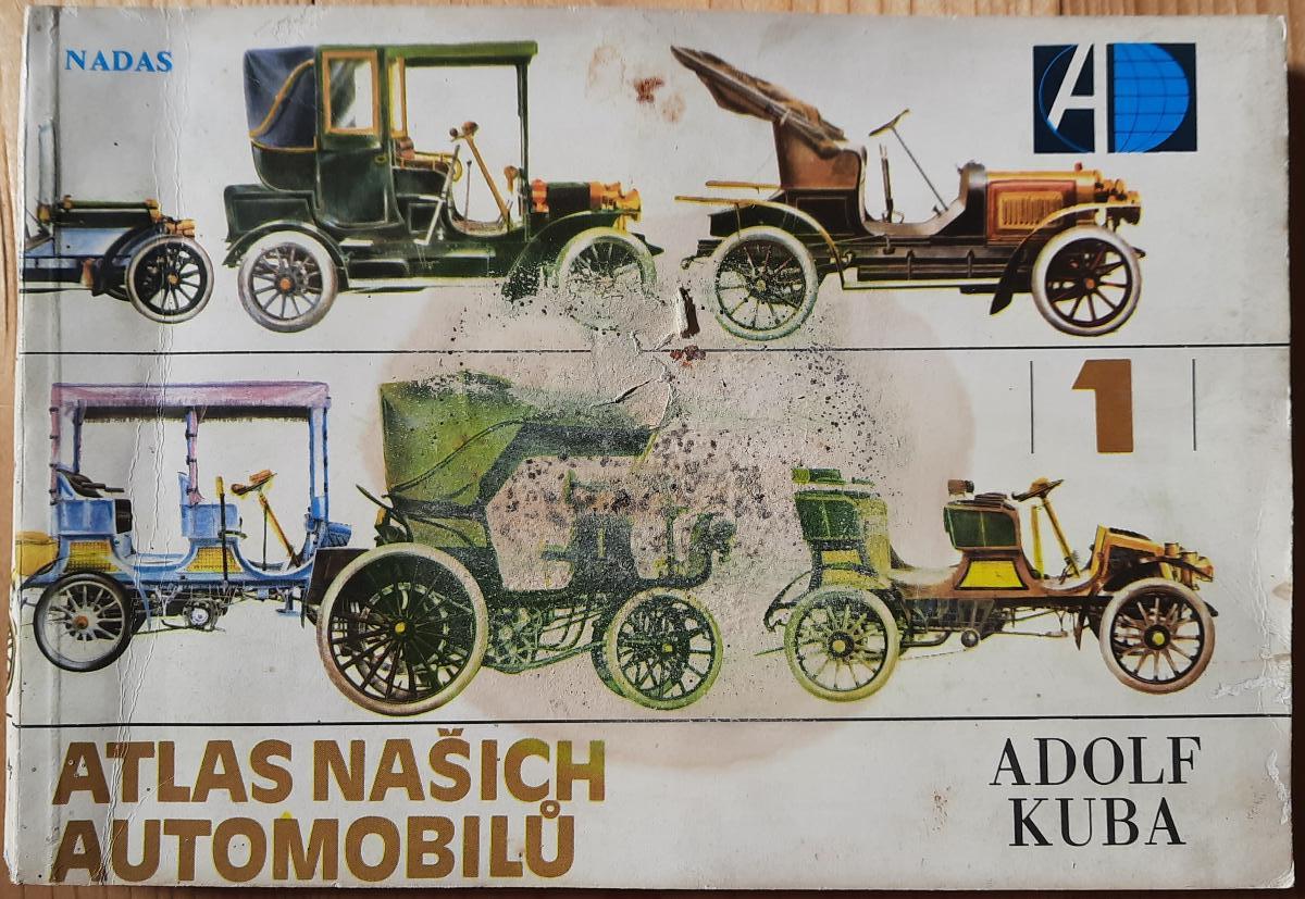 Atlas našich automobilov Adolf Kuba - Motoristická literatúra