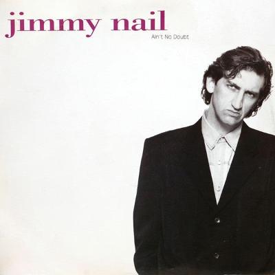 LP JIMMY NAIL- Ain't No Doubt  (12"Maxi Single) 