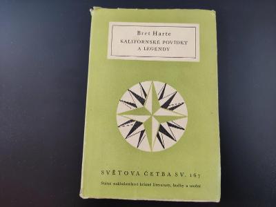 Kalifornské povídky a legendy - Bret Harte | Světová četba sv. 167