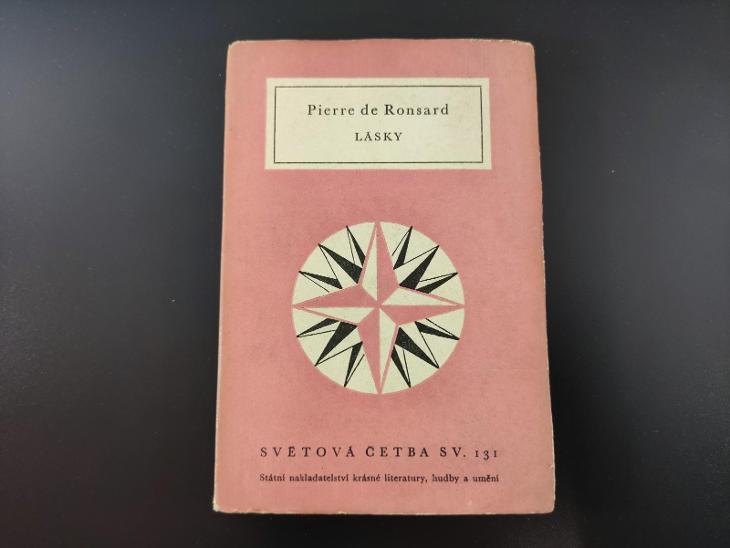 Lásky - Pierre de Ronsard | Světová četba sv. 131 - Knihy