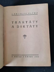 Ladislav Klíma Traktáty a diktáty 1922 1. vydání 1922 !!! 
