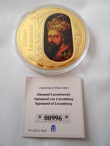 ZIKMUND LUCEMBURSKÝ - RAŽBA PROOF, průměr 7 cm, pouzdro+certifikát