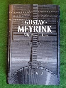 MYSTIKA : Gustav MEYRINCK - BÍLÝ DOMINIKÁN / TOP STAV