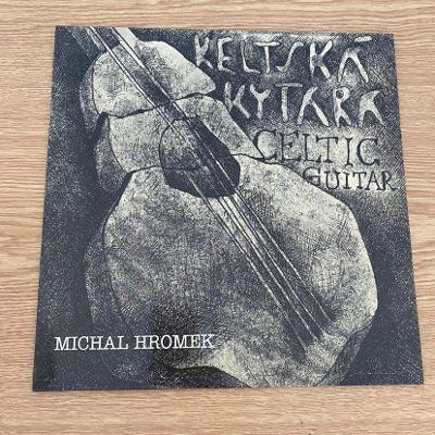 Michal Hromek – Keltská Kytara = Celtic Guitar