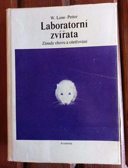 Kniha Laboratorní zvířata Zásady chovu a ošetřování - William Lane-Pet - Učebnice