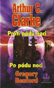 Proti pádu noci; Po pádu noci 1999 A. C. Clarke