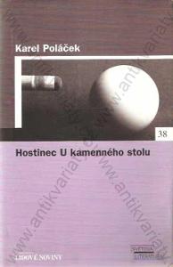 Hostinec U kamenného stolu  Karel Poláček 2006