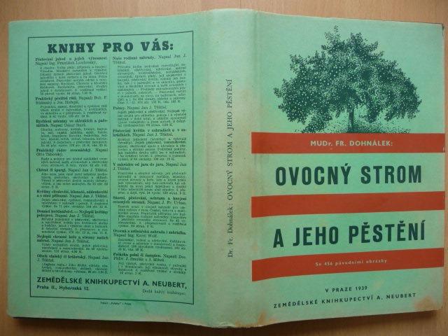 Ovocný strom a jeho pěstění - František Dohnálek - A. Neubert 1939 - Knihy