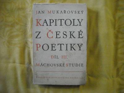 J. Mukařovský - Kapitoly z české poetiky, III.  Máchovské studie