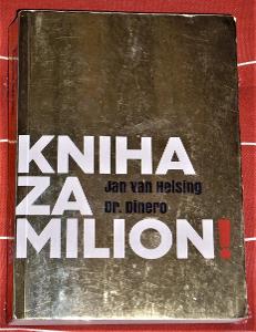 Kniha za milion - Jan van Helsing + Dr. Dinero