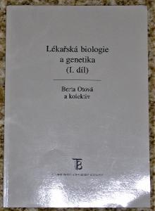 Lékařská biologie a genetika I. díl - Berta Otová