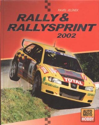 RALLY & RALLYSPRINT 2002 / Pavel Jelínek