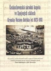 Čs.národní kapela ve Spojených státech. Kronika Václava Hořáka 1923-31 - Hudba a film