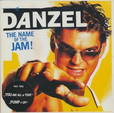 DANZEL-THE NAME OF THE JAM CD ALBUM 2004.