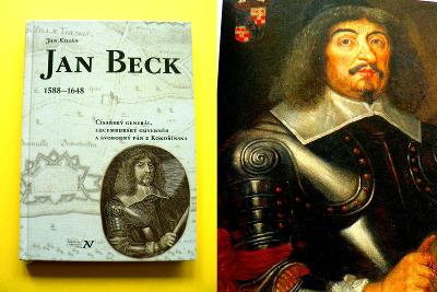  Jan Beck 1588-1648 Císařský generál lucemburský guvernér z Kokořínska
