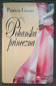 Patricia Grasso - Pohanská princezna