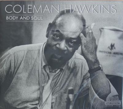 CD - HAWKINS COLEMAN: Body And Soul  (PAST PERFECT, nové ve folii)