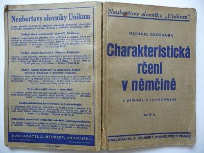 Charakteristická rčení v němčině - Michael Grobauer - A. Neubert 1940