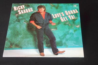 LP - Ricky Skaggs - Love's Gonna Get Ya! (d8)