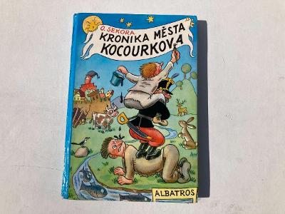 Dětská knížka Kronika města Kocourkova Ondřej Sekora 1985 ČSSR