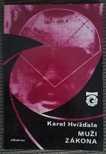 Karel Hvížďala - Muži zákona