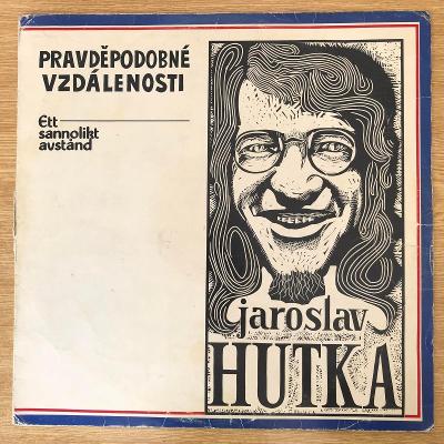 Jaroslav Hutka – Pravděpodobné Vzdálenosti 1979 (ŠAFRÁN 78 - SWEDEN)
