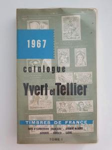 Katalog Yvert et Tellier 1967 Tome 1