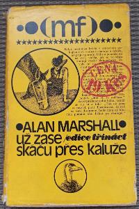 Alan Marshall - Už zase skáču přes kaluže (vydáno 1972)