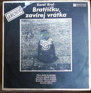 Stará LP vinyl deska - Karel Kryl - Bratříčku zavírej vrátka