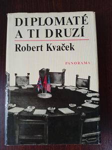 Diplomaté a ti druzí -  Robert Kvaček, 1988
