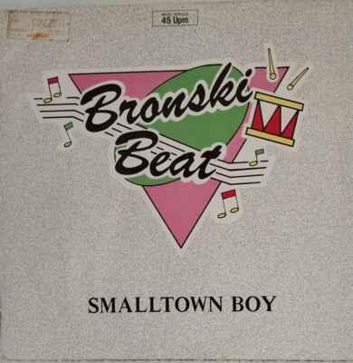 Bronski Beat - Smalltown Boy, 1984 