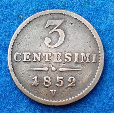 Rakousko - Uhersko 3 centesimi 1852 V