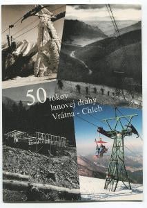 VRÁTNA-CHLEB - 50 rokov lanovej dráhy