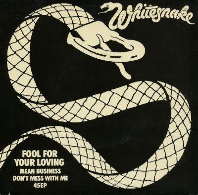 Whitesnake – Fool For Your Loving (SP)