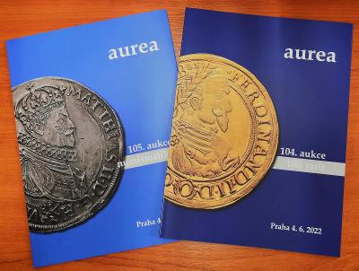 Aukční katalogy 104. a 105. aukce - 4.6.2022 - AUREA Numismatika