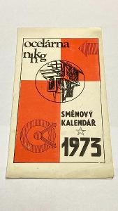 Ocelárna NHKG směnový kalendář 1973