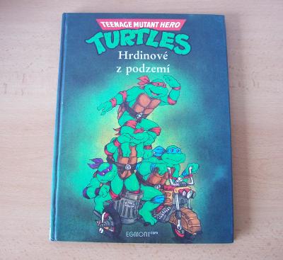 Stará knížka TEENAGE MUTANT HERO TURTLES - ŽELVY NINJA EGMONT 1991 