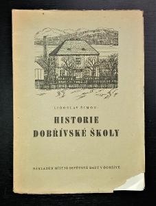 ŠIMON: HISTORIE DOBŘÍVSKÉ ŠKOLY, 1947, KRÁSNÉ IL. S REGION. MOTIVY