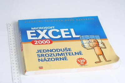 Microsoft Excel 2000 nakl. Press. Jednoduché, srozumitelné základy. 