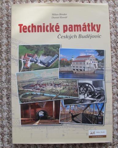 Technické památky Českých Budějovic - technika, památky, industriál