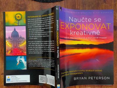 Naučte se exponovat kreativně – nové, doplněné vydání - Bryan Peterson