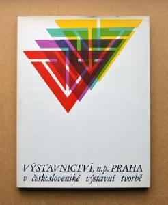 VÝSTAVNICTVÍ národní podnik Praha 1947 - 1987